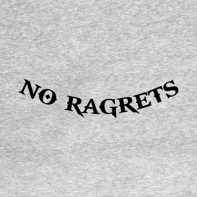 No ragrets by Young at heart